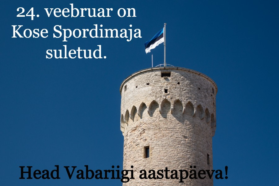 Tähistame koos Vabariigi aastapäeva! Kose Spordimaja on 24. veebruaril suletud. 23. veebruaril oleme avatud kuni 17:00-ni. The post Spordimaja on 24. veebruaril